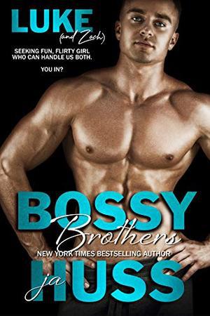 Bossy Brothers Luke (Bossy Brothers #7)