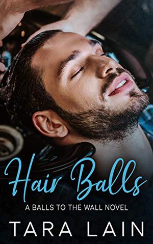 Hair Balls (Balls to the Wall #8)