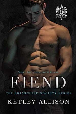 Fiend by Ketley Allison