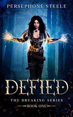 Defied by Persephone Steele