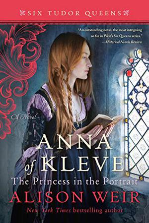 Anna of Kleve: Queen of Secrets (Six Tudor Queens #4)