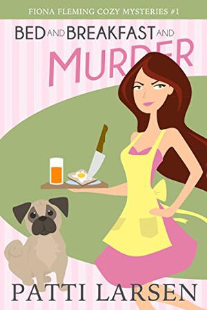 Bed and Breakfast and Murder (Fiona Fleming #1)