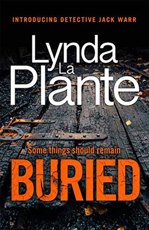 Buried by Lynda La Plante