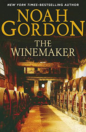 The Winemaker by Noah Gordon