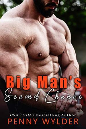 Big Man's Second Chance (Big Men Series) by Penny Wylder