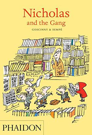 Nicholas and the Gang (Le Petit Nicolas #4)