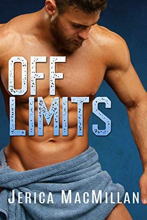 Off Limits: A brother's best friend sports romance by Jerica MacMillan