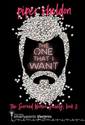 The One That I Want (Scorned Women's Society #3)