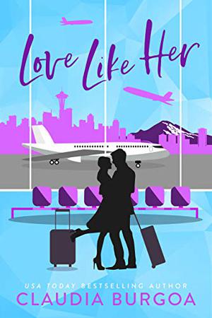 Love Like Her (Against All Odds #3)