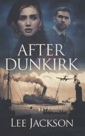 After Dunkirk (After Dunkirk #1)