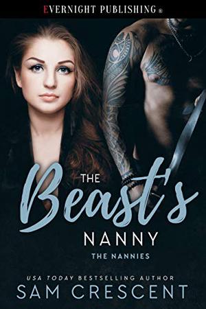 The Beast's Nanny (The Nannies #7)