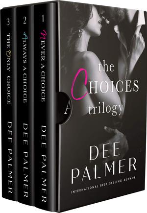 The Choices Trilogy #1-3 (The Choices #1-3)