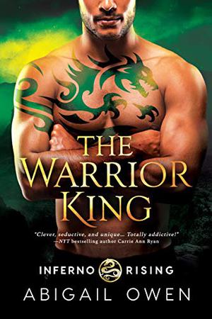 The Warrior King (Inferno Rising #3)