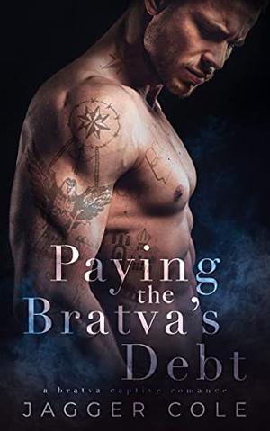 Paying the Bratva's Debt (Bratva's Claim #1)