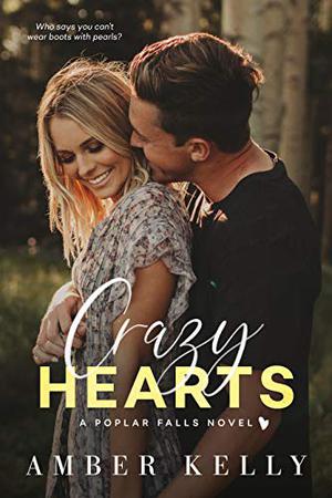 Crazy Hearts by Amber Kelly