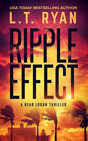 Ripple Effect (Bear Logan #1)