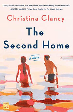 The Second Home by Christina Clancy, Tavia Gilbert