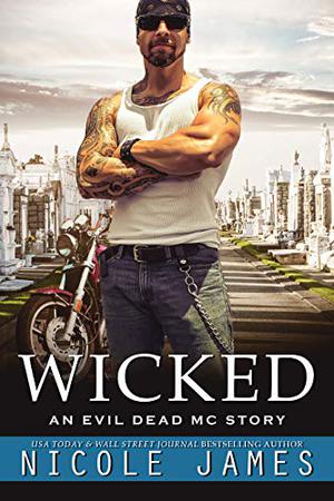 Wicked (Evil Dead MC #10)
