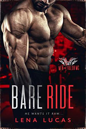 Bare Ride (Men of Valor MC #1)