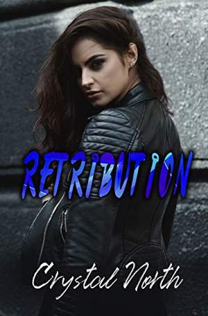 Retribution: A Vengeance Novel (Vengeance #3)