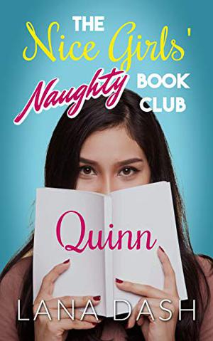 Quinn (The Nice Girls' Naughty Book Club #1)