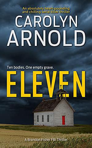 Eleven (Brandon Fisher FBI #1)