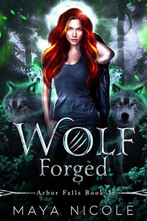 Wolf Forged by Maya Nicole