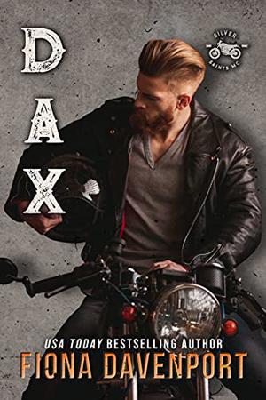 Dax (Silver Saints MC #5)