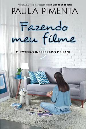 O Roteiro Inesperado de Fani (Fazendo meu filme #3)