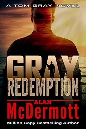 Gray Redemption by Alan McDermott
