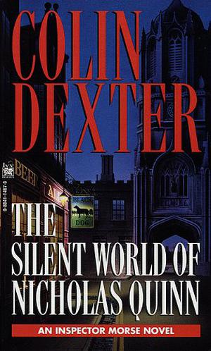 The Silent World of Nicholas Quinn (Inspector Morse #3)