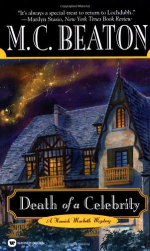 Death of a Celebrity (Hamish Macbeth #17)