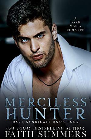 Merciless Hunter (Dark Syndicate #4)