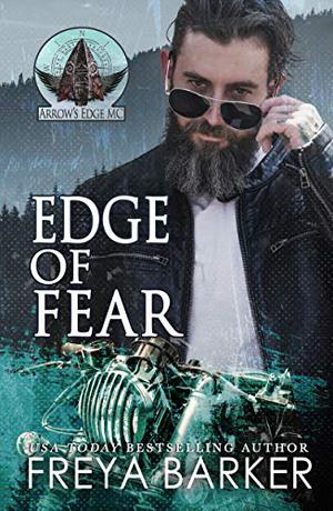 Edge Of Fear (Arrow's Edge MC #4)