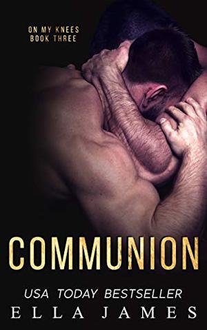 Communion by Ella James