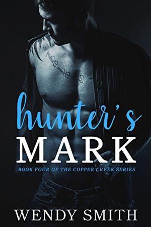 Hunter's Mark (Copper Creek #4)