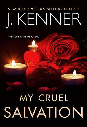 My Cruel Salvation (Saints and Sinners #3)