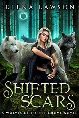 Shifted Scars by Elena Lawson