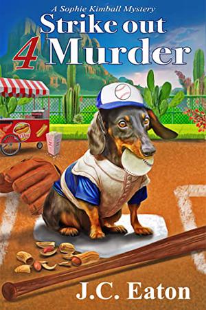 Strike Out 4 Murder (Sophie Kimball Mystery #11)