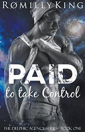 Paid to Take Control (Delphic Agency #2)