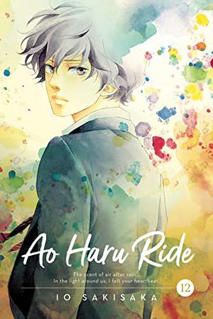 Ao Haru Ride, Vol. 12 (アオハライド [Ao Haru Ride] #12)