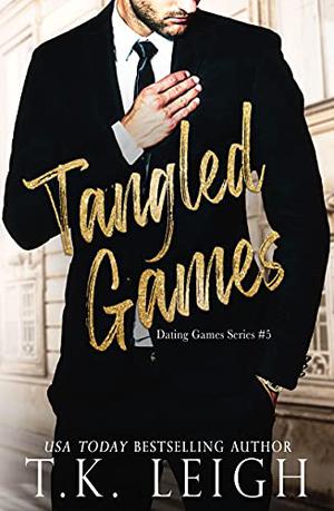 Tangled Games (Dating Games #5)