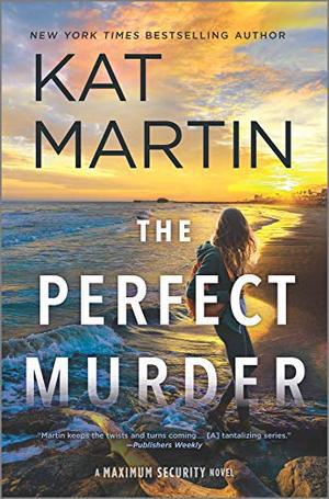 The Perfect Murder (Maximum Security #4)