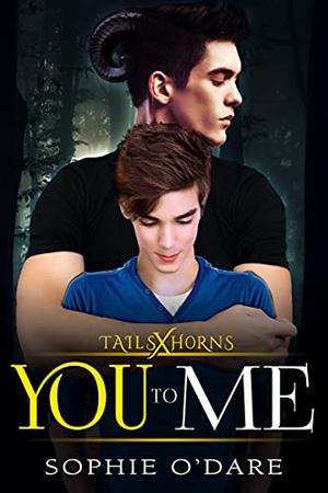 You to Me (Tails x Horns #1)
