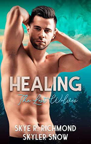 Healing (The Lost Wolves #3)