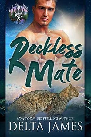 Reckless Mate by Delta James