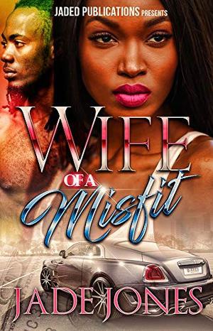 Wife of a Misfit (Wife of a Misfit #1)