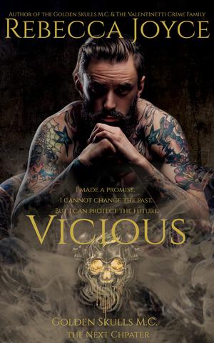 Vicious: Golden Skulls M.C. by Rebecca Joyce