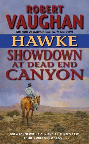 Showdown at Dead End Canyon by Robert Vaughan
