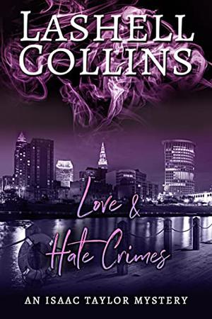 Love & Hate Crimes by Lashell Collins